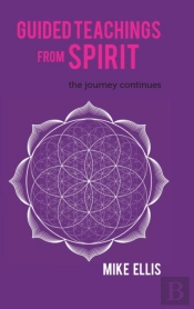 Guided Teachings From Spirit