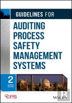 Guidelines For Auditing Process Safety Management Systems