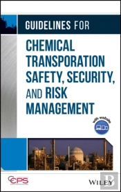 Guidelines For Chemical Transportation Safety, Security, And Risk Management