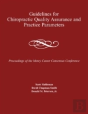 Guidelines For Chiropractic Quality Assurance And Practice Parameters