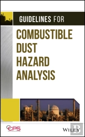 Guidelines For Combustible Dust Hazard Analysis