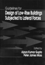 Guidelines For Design Of Low-Rise Buildings Subjected To Lateral Forces
