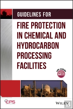 Bertrand.pt - Guidelines For Fire Protection In Chemical, Petrochemical, And Hydrocarbon Processing Facilities