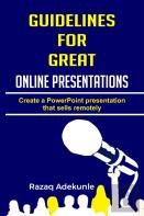 Guidelines For Great Online Presentations