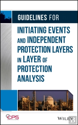 Bertrand.pt - Guidelines For Initiating Events And Independent Protection Layers In Layer Of Protection Analysis