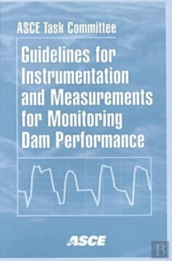 Bertrand.pt - Guidelines For Instrumentation And Measurements For Monitoring Dam Performance