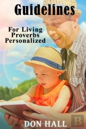 Guidelines For Living - Proverbs Personalized