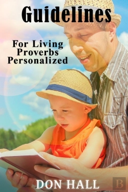 Bertrand.pt - Guidelines For Living - Proverbs Personalized