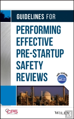 Bertrand.pt - Guidelines For Performing Effective Pre-Startup Safety Reviews