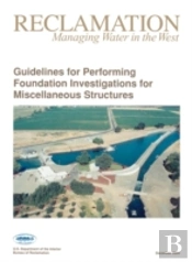 Guidelines For Performing Foundation Investigations For Miscellaneous Structures