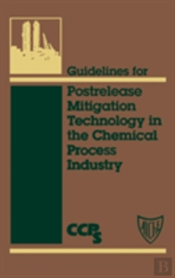 Bertrand.pt - Guidelines For Postrelease Mitigation Technology In The Chemical Process Industry