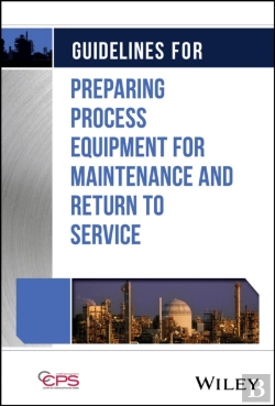 Bertrand.pt - Guidelines For Preparing Process Equipment For Maintenance And Return To Service