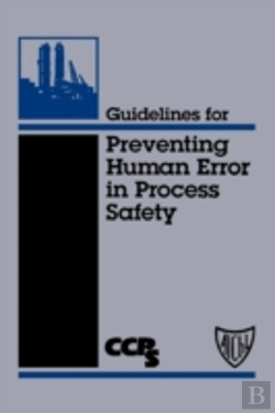 Bertrand.pt - Guidelines For Preventing Human Error In Process Safety