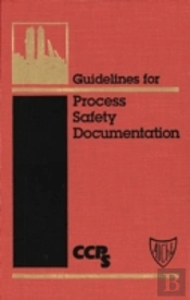 Guidelines For Process Safety Documentation