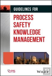 Guidelines For Process Safety Knowledge Management