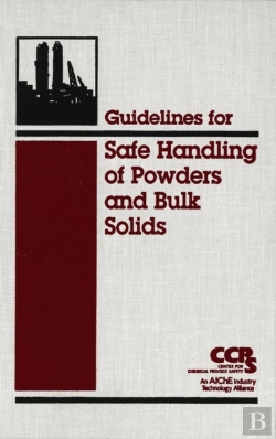 Bertrand.pt - Guidelines For Safe Handling Of Powders And Bulk Solids