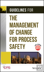 Guidelines For The Management Of Change For Process Safety