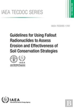 Bertrand.pt - Guidelines For Using Fallout Radionuclides To Assess Erosion And Effectiveness Of Soil Conservation Strategies
