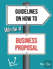 Guidelines On How To Write A Business Proposal