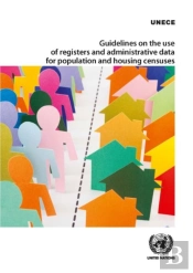 Guidelines On The Use Of Registers And Administrative Data Population And Housing Censuses