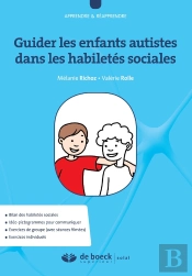 Guider Les Enfants Autistes Dans Les Habiletes Sociales