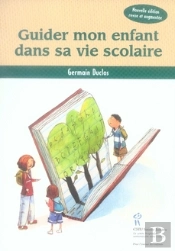 Guider Mon Enfant Dans Sa Vie Scolaire