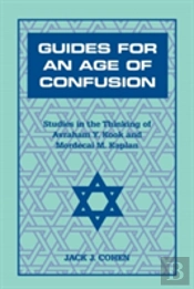 Guides For An Age Of Confusion