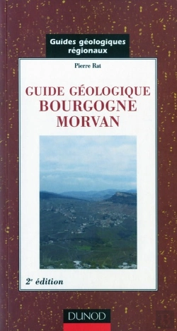 Bertrand.pt - Guides Géologiques Régionaux ; Bourgogne, Morvan