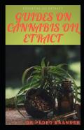 Guides On Cannabis Oil Extract