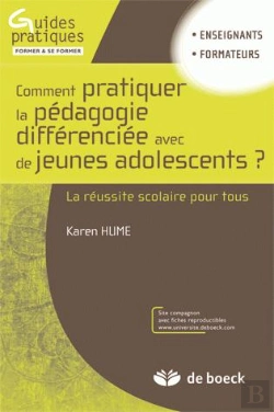 Bertrand.pt - Guides Pratiques Former Et Se Former ; Comment Pratiquer La Pédagogie Différenciée Avec De Jeunes Adolescents ?