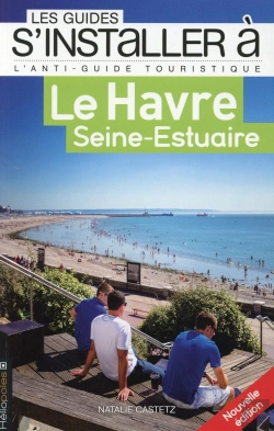 Bertrand.pt - Guides S'Installer A : Le Havre