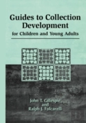 Guides To Collection Development For Children And Young Adults
