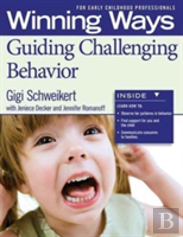 Guiding Challenging Behavior