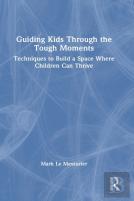 Guiding Kids Through The Tough Moments