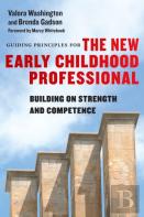 Guiding Principles For The New Early Childhood Professional