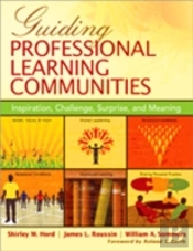 Guiding Professional Learning Communities