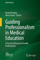 Guiding Professionalism In Medical Education