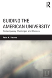 Guiding The American University