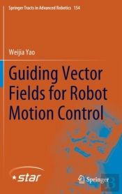 Guiding Vector Fields For Robot Motion Control