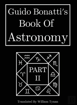 Bertrand.pt - Guido Bonatti'S Book Of Astronomy Part Two