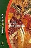 Guies Comarcals. Catalunya Romànica 11. L'Alt Empordà