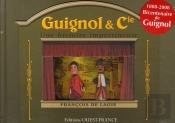 Guignol & Cie ; Une Histoire Impertinente