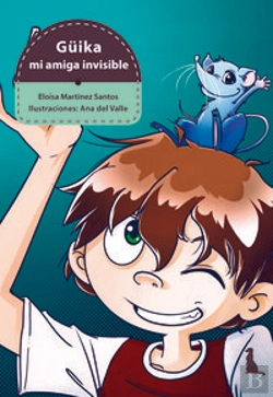 Bertrand.pt - Güika, Mi Amiga Invisible