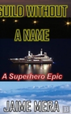 Bertrand.pt - Guild Without A Name, A Superhero Epic