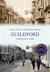 Guildford Through Time Revised Edition