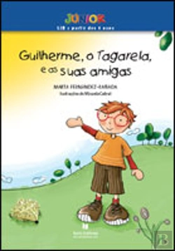 Bertrand.pt - Guilherme, o Tagarela, e as suas amigas
