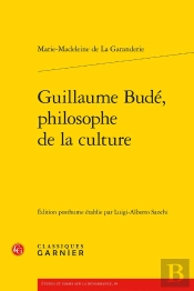 Guillaume Budé, Philosophe De La Culture