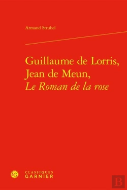 Bertrand.pt - Guillaume De Lorris, Jean De Meun, Le Roman De La Rose