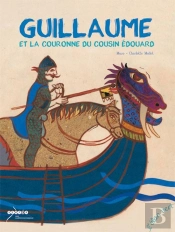 Guillaume Et La Couronne Du Cousin Edouard