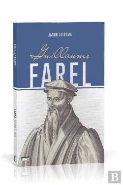 Bertrand.pt - Guillaume Farel